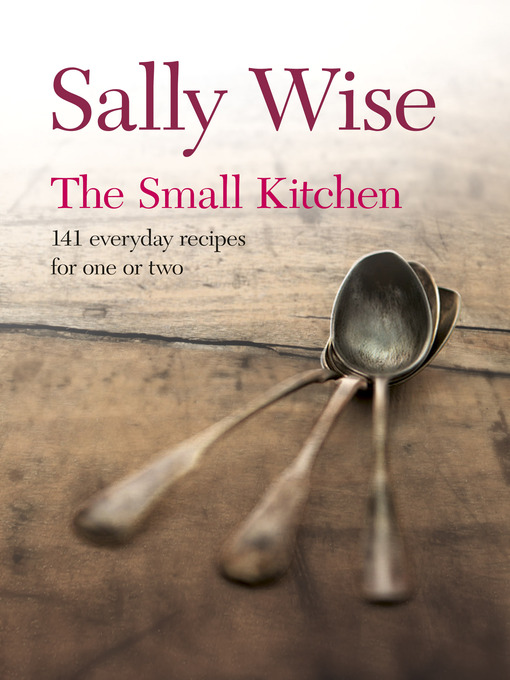 Title details for The Small Kitchen by Sally Wise - Available